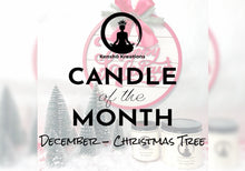 Load image into Gallery viewer, Candle of the Month - Christmas Tree